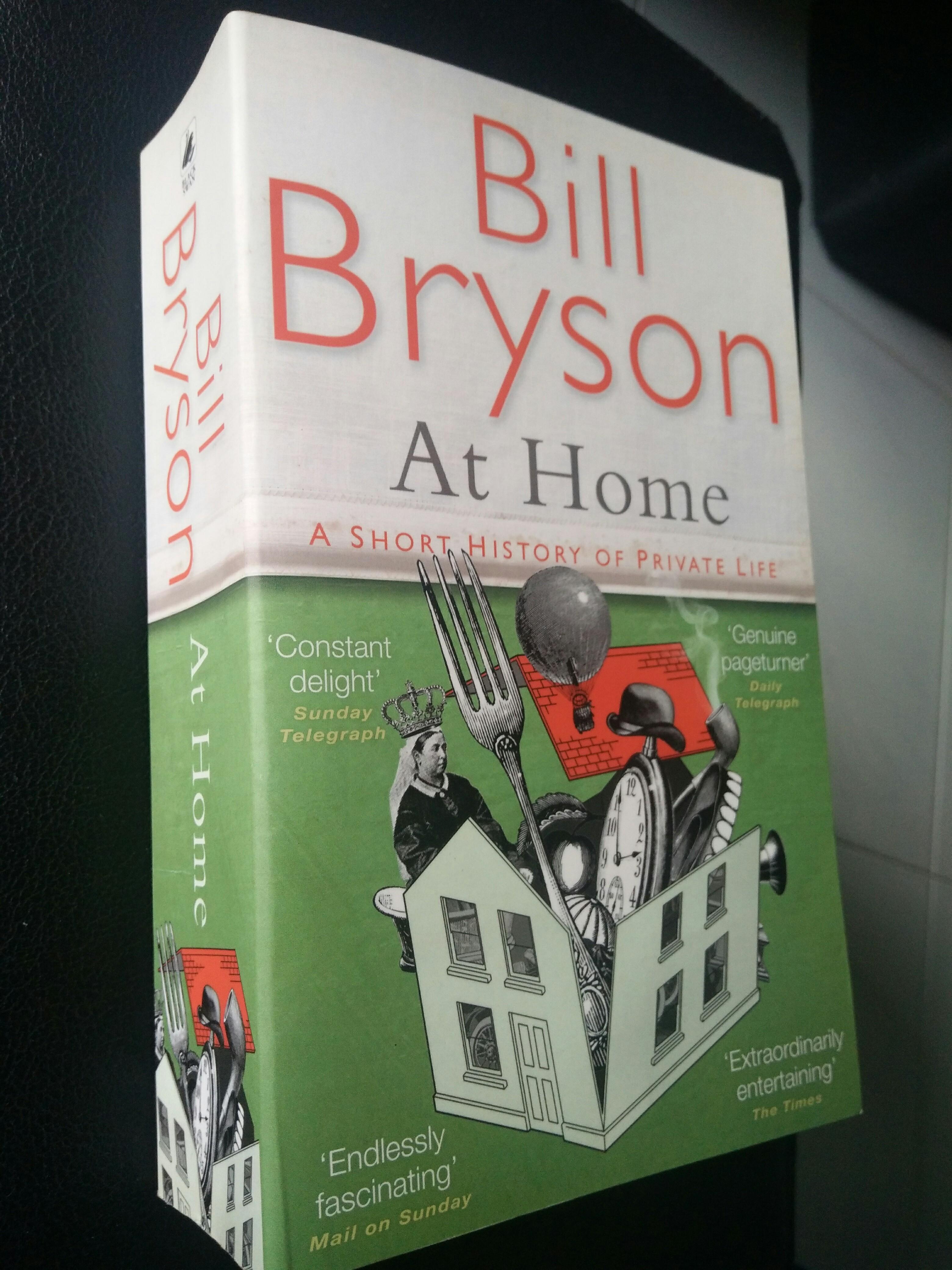 At Home A Short History Of Private Life By Bill Bryson Books