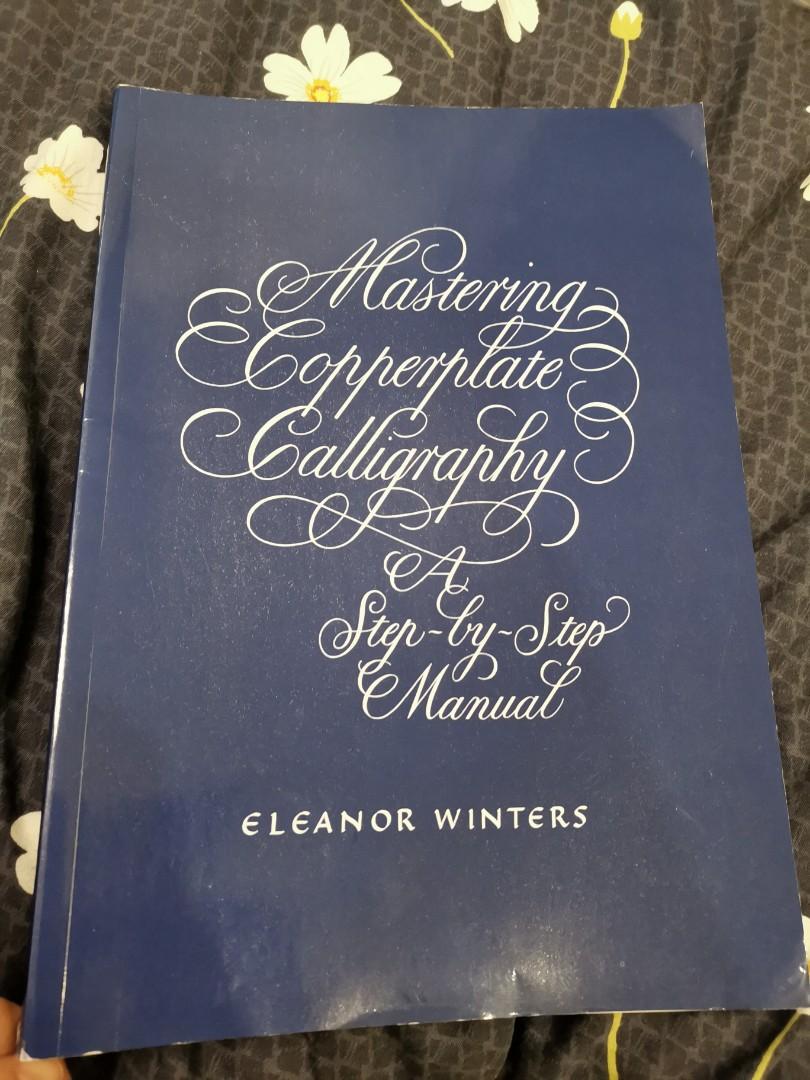 Mastering Copperplate Calligraphy By Eleanor Winters Books