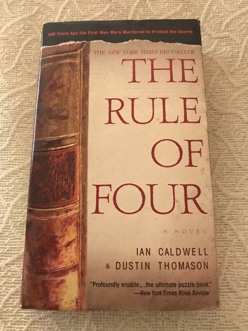 The Rule of Four by Ian Caldwell & Dustin Thomason, Books, Books on Carousell
