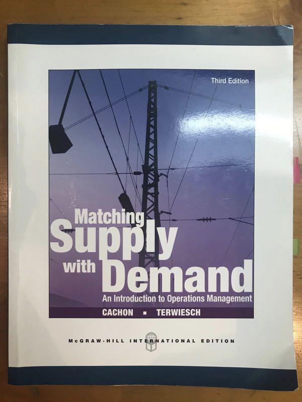 Matching Supply With Demand An Introduction To Operations