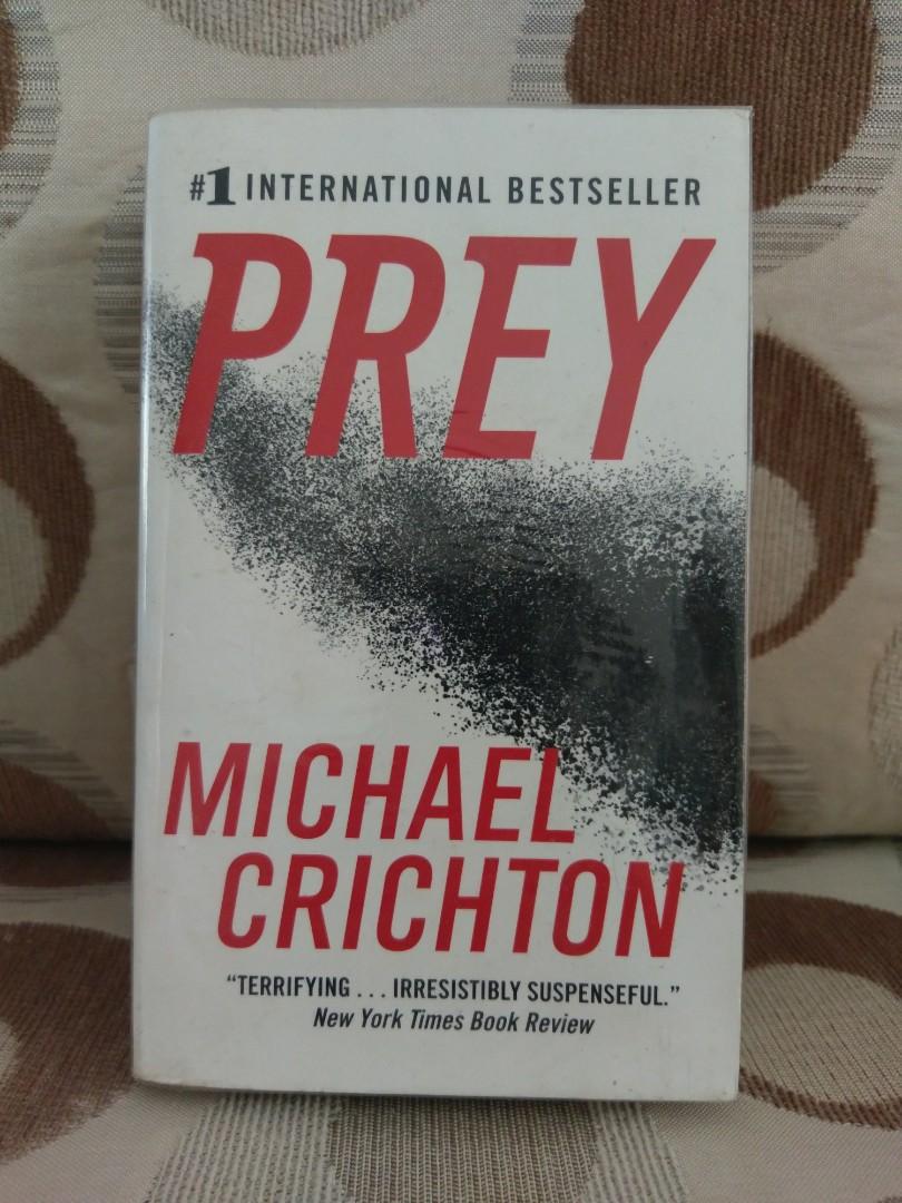 Prey By Michael Crichton Books Stationery Fiction On Carousell