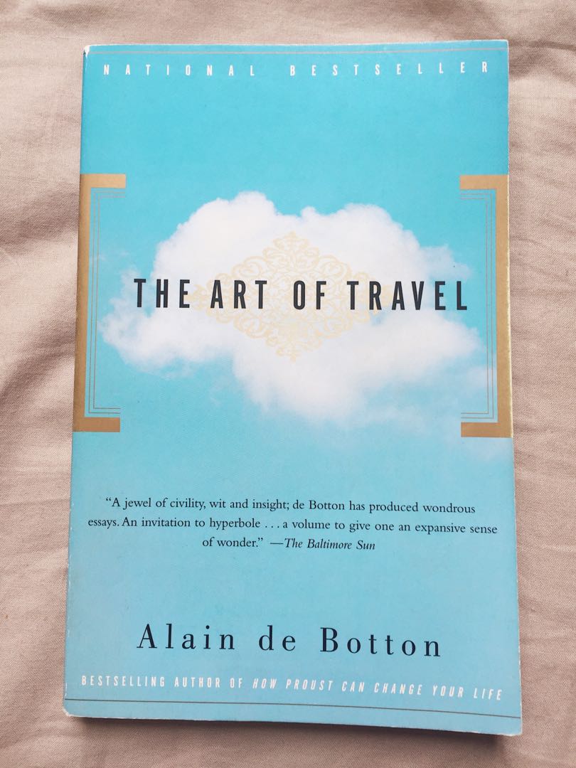 The Art Of Travel By Alain De Botton Books Stationery Non Fiction On Carousell