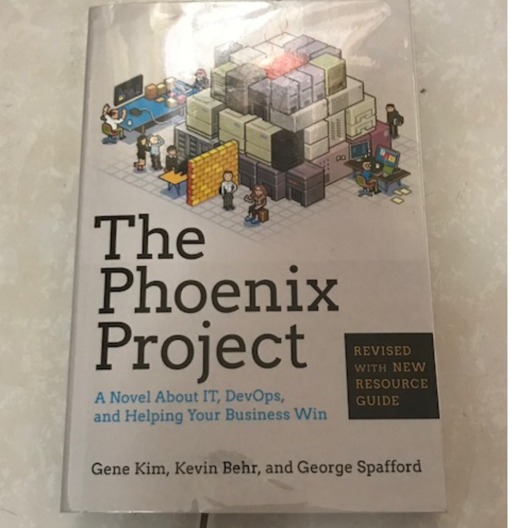 Phoenix Project and Helping Your Business Win A Novel about It Devops 