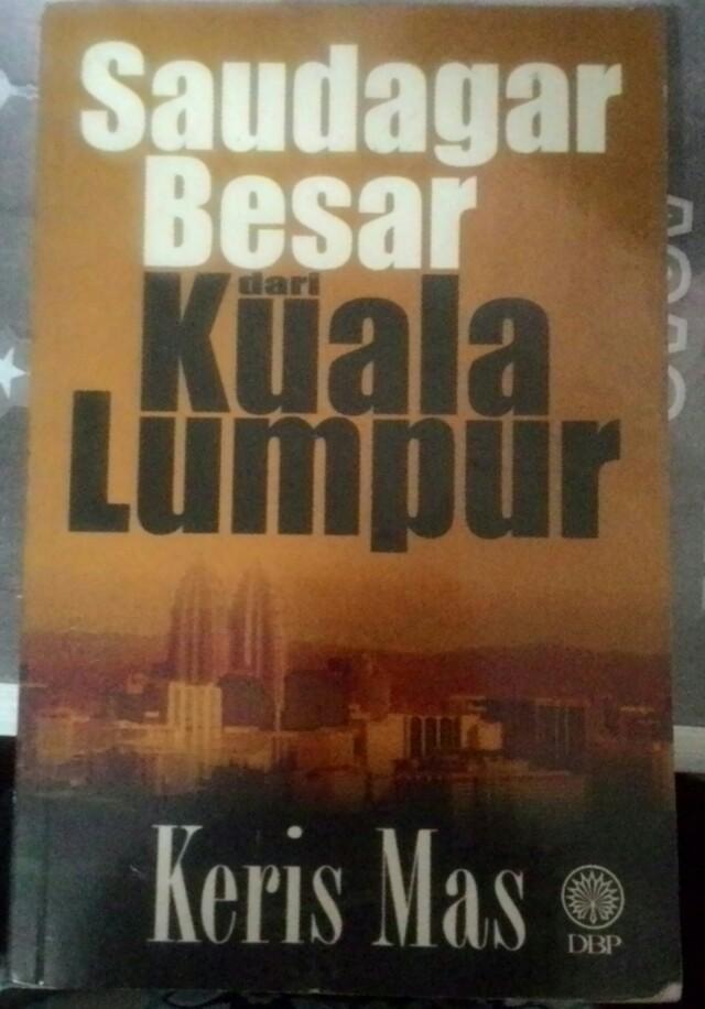 Saudagar Besar Dari Kuala Lumpur Books Stationery Books On Carousell
