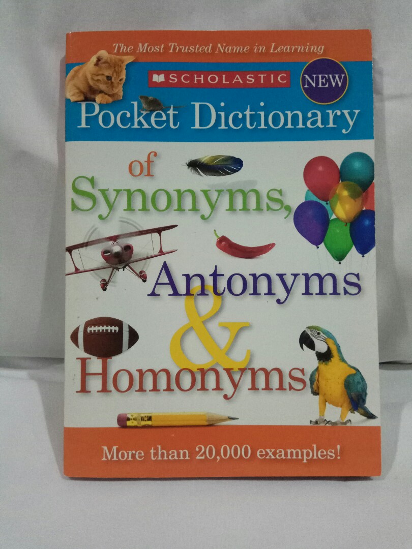 Scholastic Pocket Dictionary of Synonyms, Antonyms & Homonyms