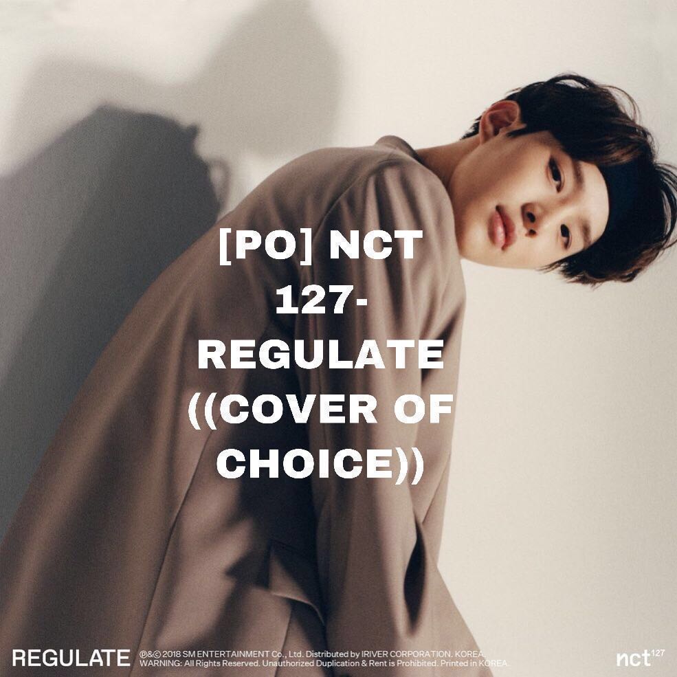 [COVER OF CHOICE] NCT 127 REGULATE (REPACKAGE ALBUM) [LAST CALL