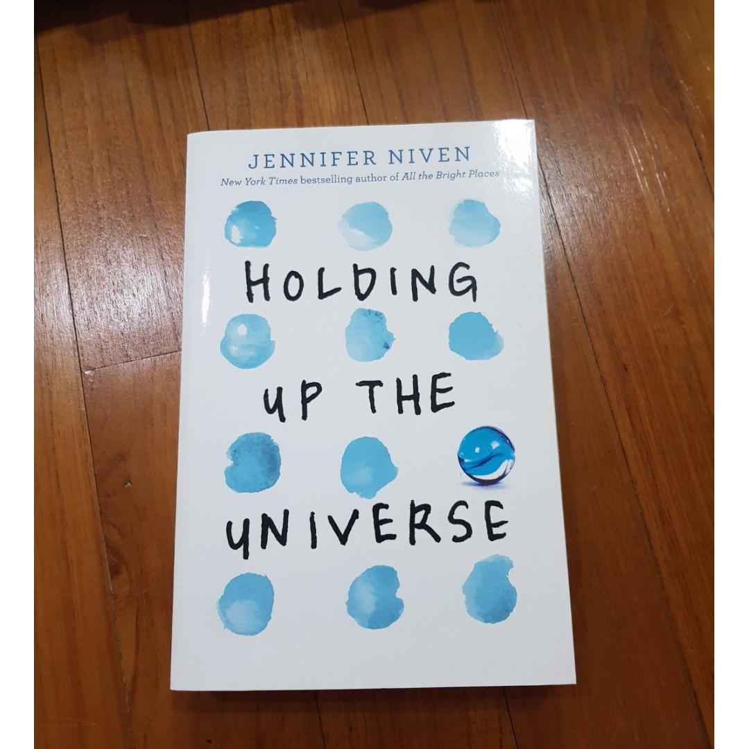 Holding Up The Universe By Jennifer Niven Books Stationery Non Fiction On Carousell