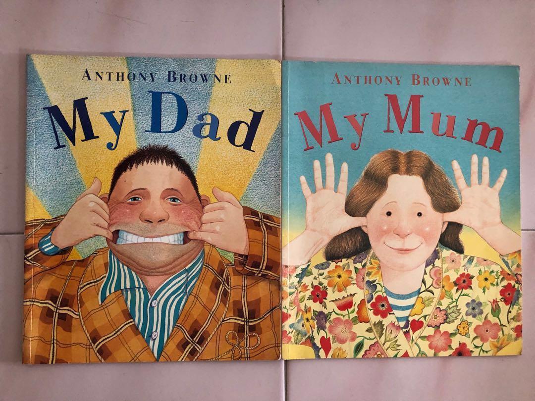 My Dad And My Mum Books By Anthony Browne Bundle Of 2 Hobbies Toys Books Magazines Children S Books On Carousell