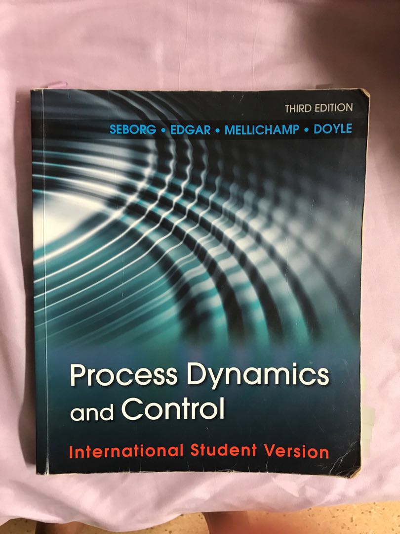 Process dynamics and control - 3rd edition - Chemical engineering ...