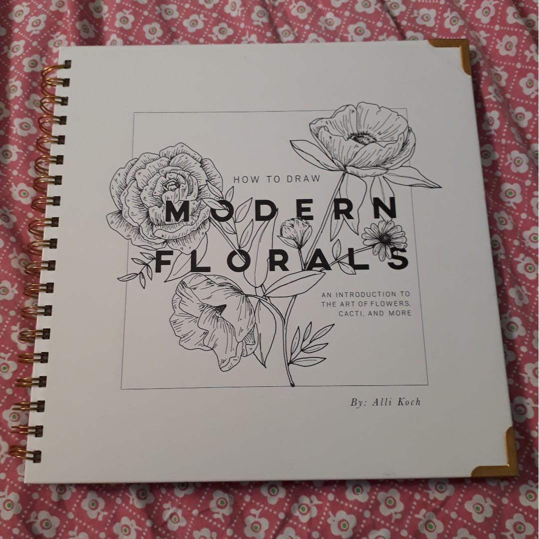 How To Draw Modern Florals By Alli Koch Books Books On Carousell