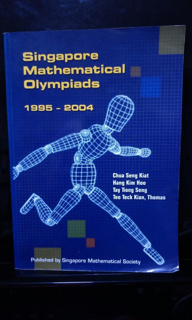 Singapore Math Olympiad 1995 2004 Questions Solutions Books