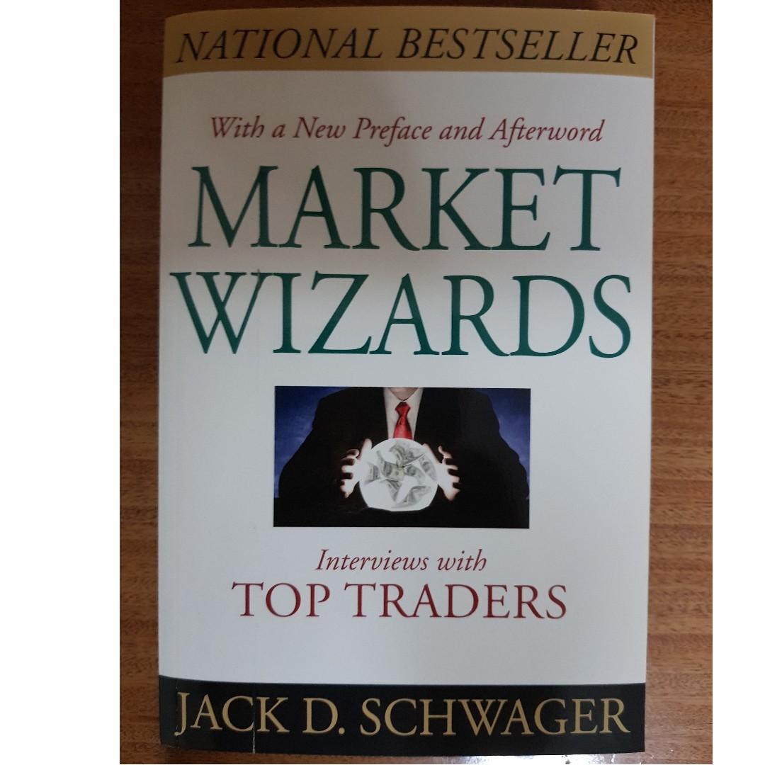 Market Wizards Interviews With Top Traders By Jack D Schwager