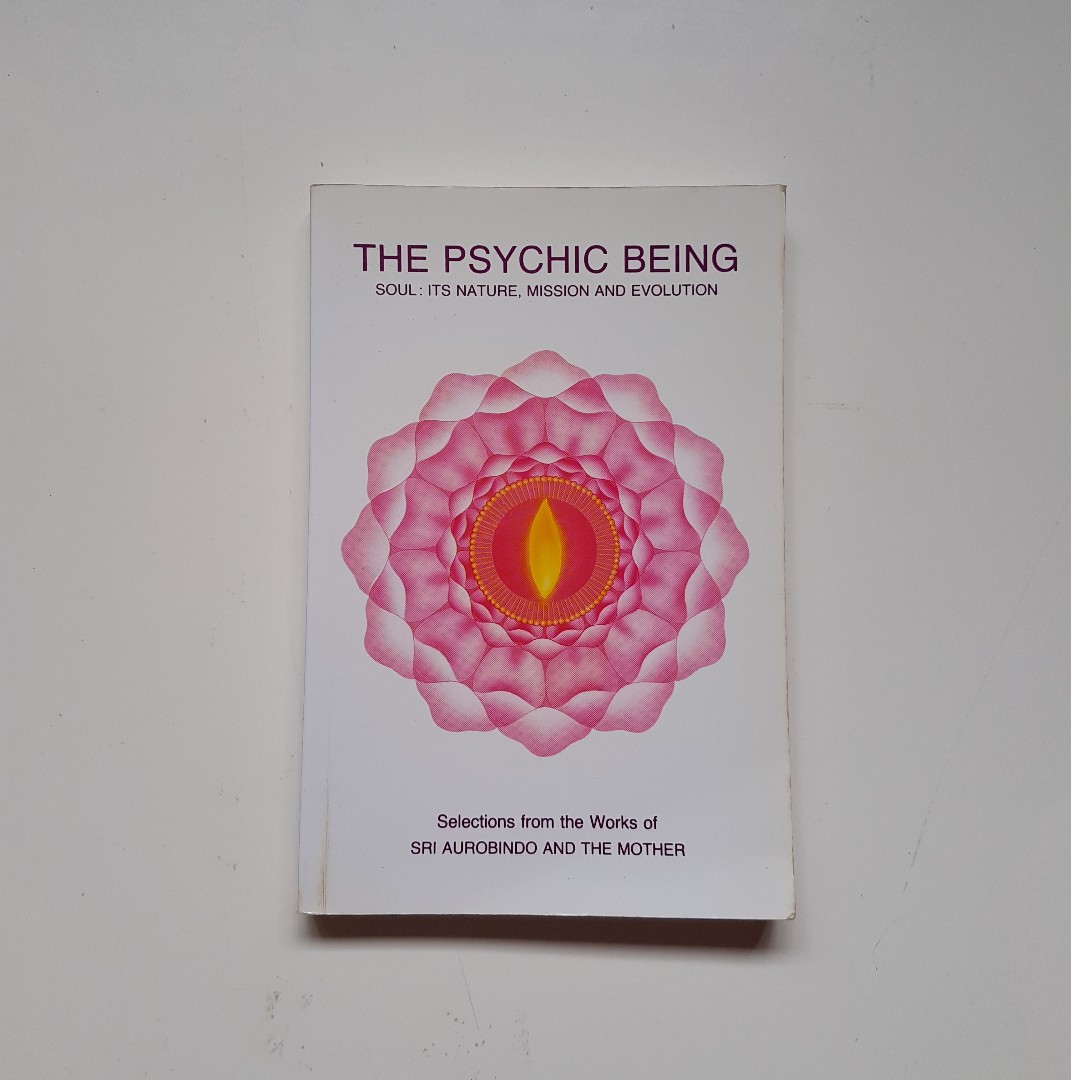 Psychic Being Chaitya Purusha Integral Yoga Of Sri Aurobindo