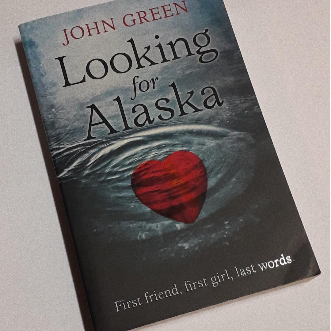 Looking For Alaska By John Green Books Stationery Books On
