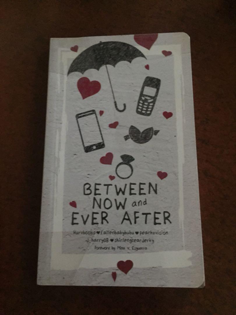 Between Now and Ever After- Wattpad book (Category: Storybooks) located in Manila. Submitted by bondea (Listing ID 182674654, Image 1). Description: Pre loved complete pages, with bookmark and plastic cover.. sale!! #1212flash.