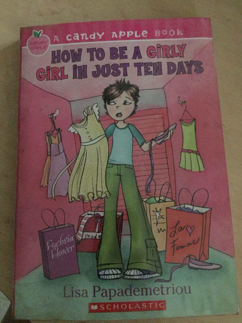 How To Be A Girly Girl In Just Ten Days: A Candy Apple Book, Hobbies &  Toys, Books & Magazines, Children's Books On Carousell