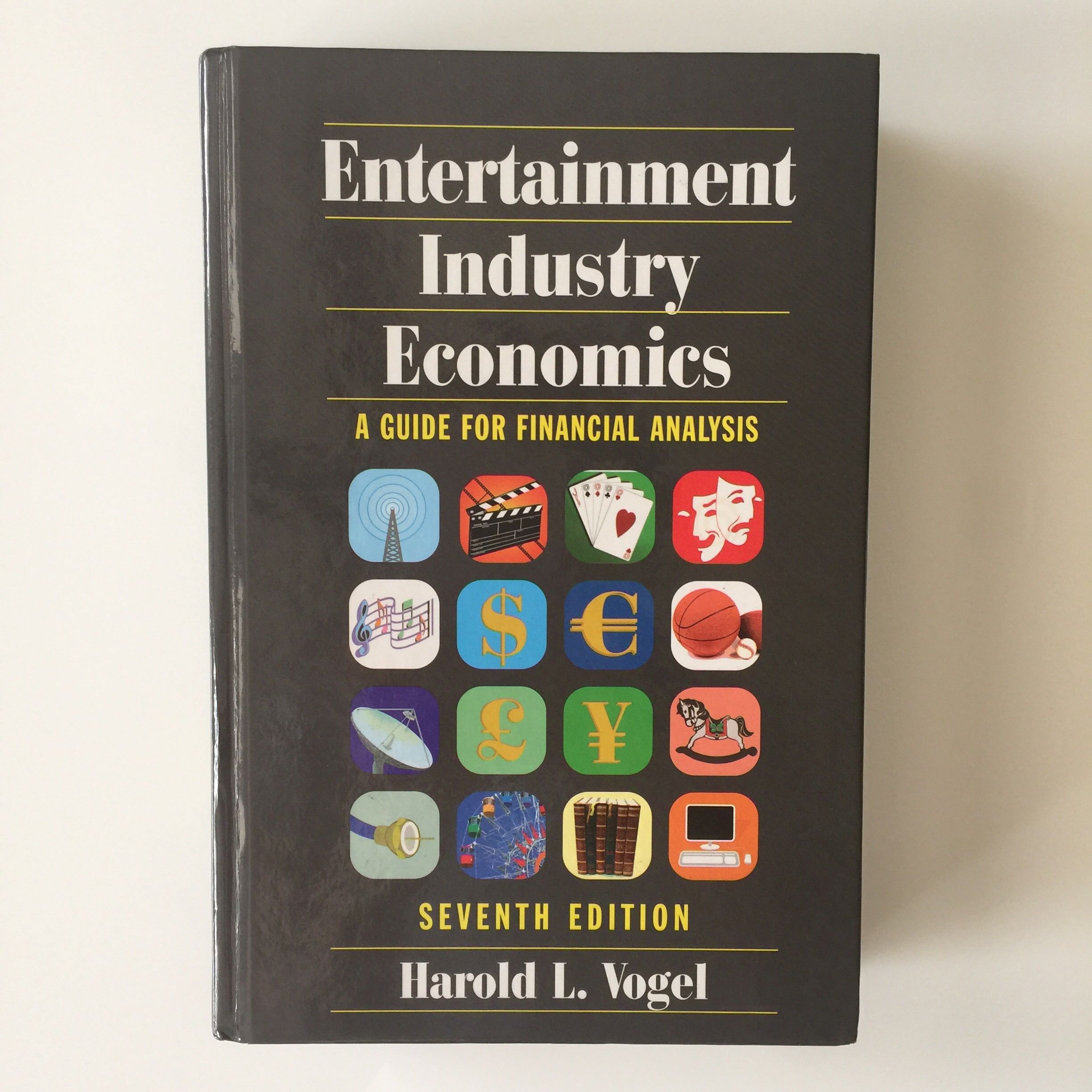 Entertainment Industry Economics A Guide for Financial Analysis