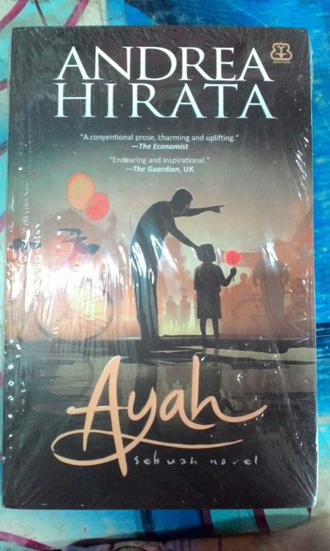 Novel Ayah Andrea Hirata Buku Alat Tulis Buku Di Carousell