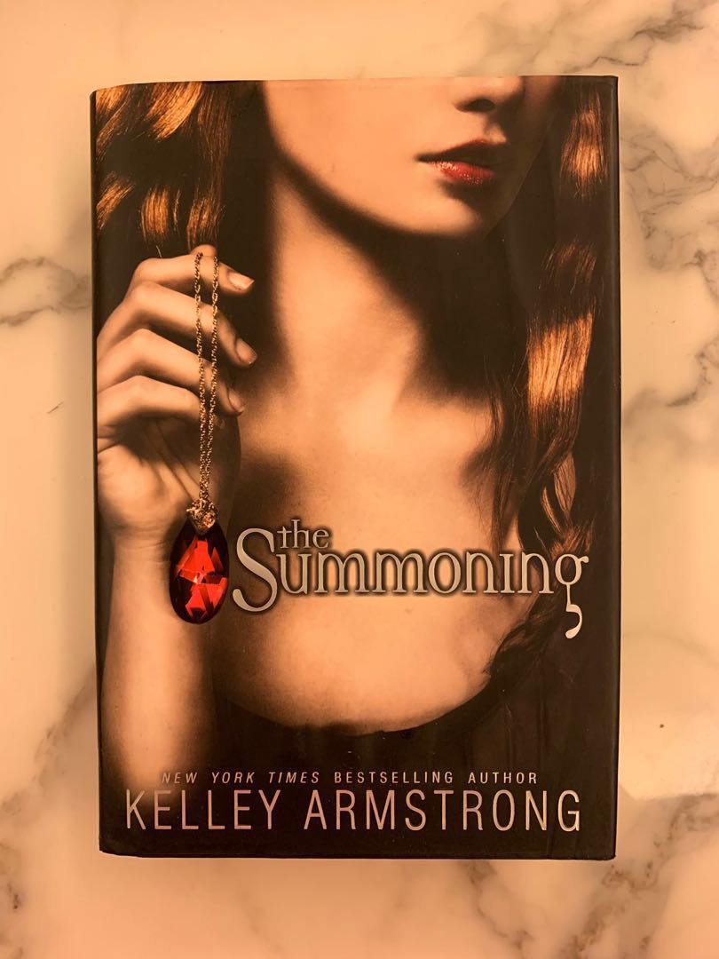 Hardbound The Summoning By Kelley Armstrong Books Books On Carousell