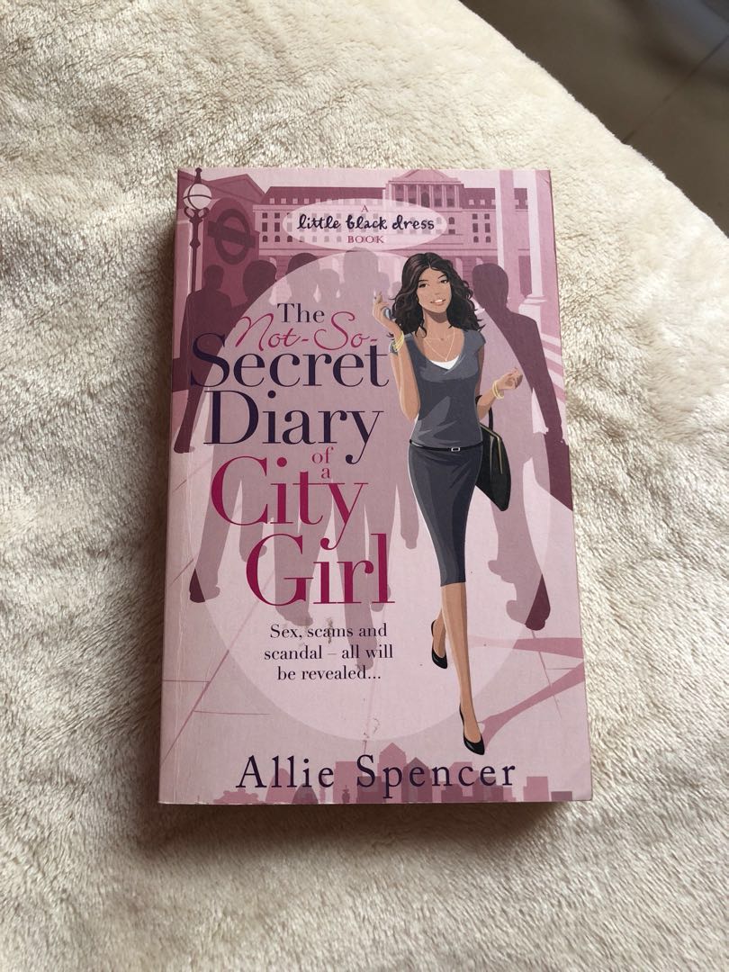 The Not-So-Secret Diary of a City Girl (Little Black Dress)