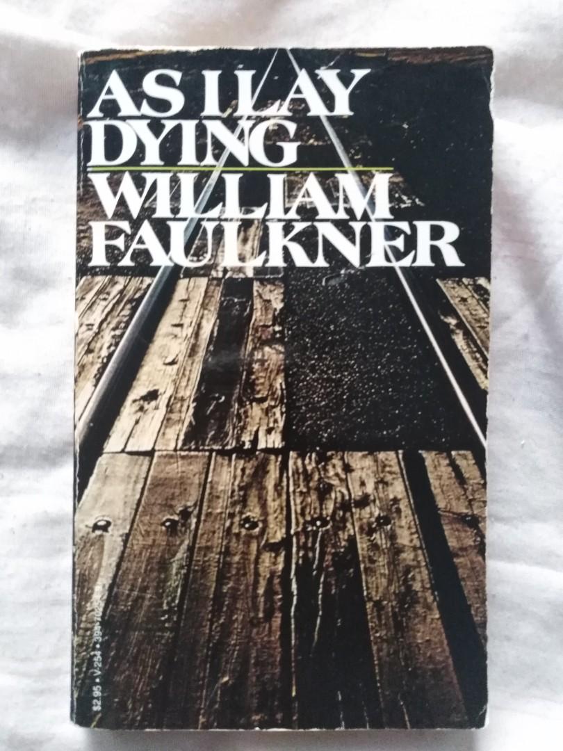 Nobel Prize Winning As I Lay Dying By William Faulkner Hobbies Toys Books Magazines Children S Books On Carousell
