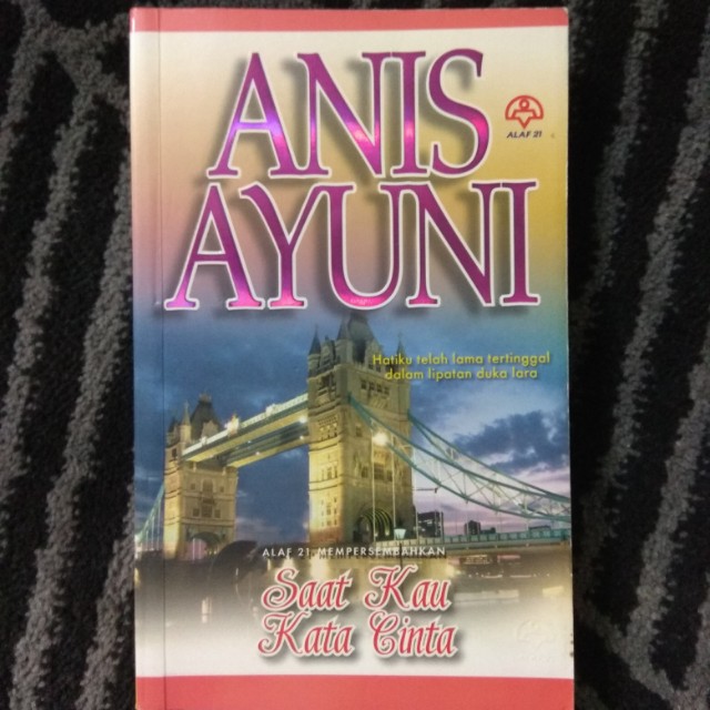 Novel Melayu Saat Kau Kata Cinta Anis Ayuni Books Stationery Books On Carousell