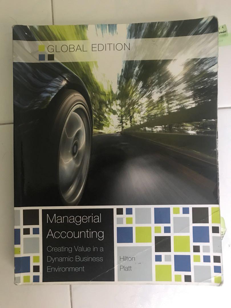 Managerial Accounting Creating Value In A Dynamic Business