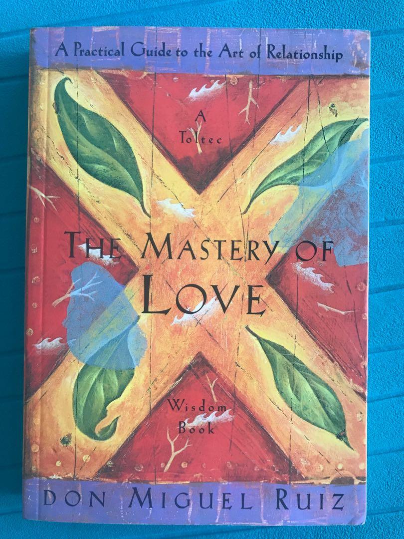 The Mastery Of Love By Don Miguel Ruiz Books Stationery Non