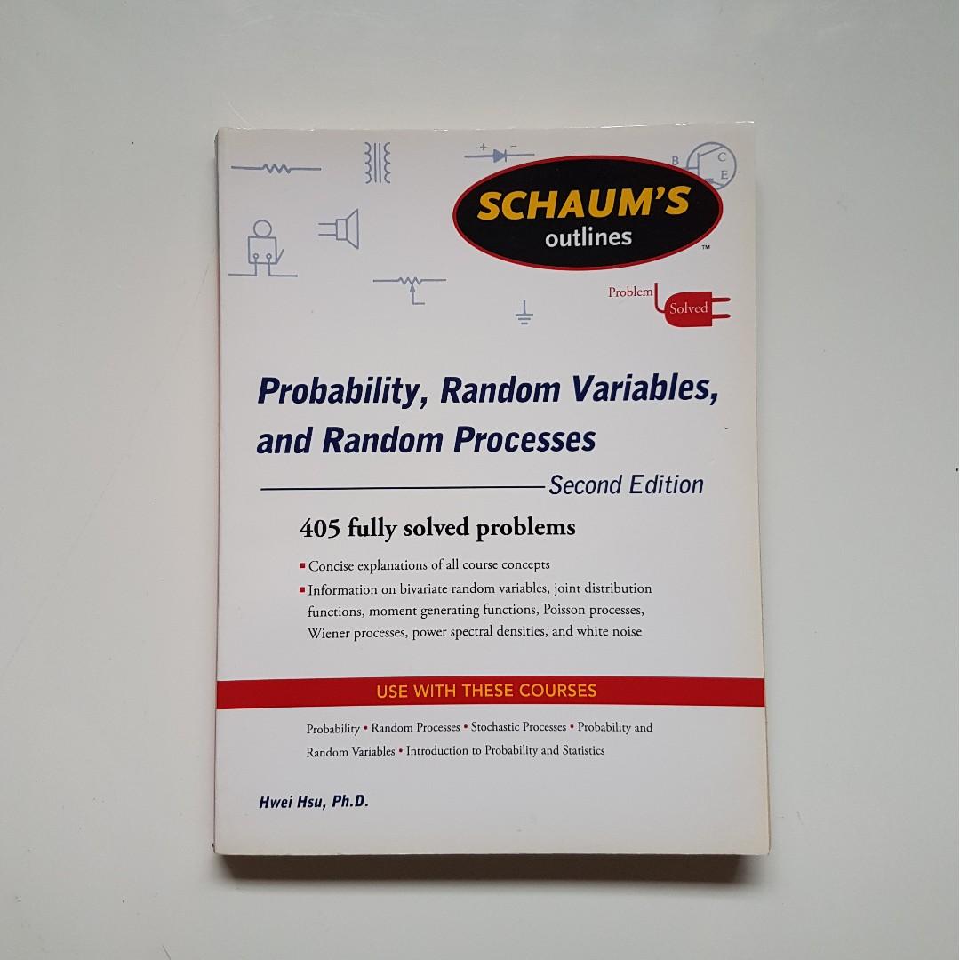 SCHAUM'S OUTLINES: PROBABILITY, RANDOM VARIABLES, AND RANDOM PROCESSES ...