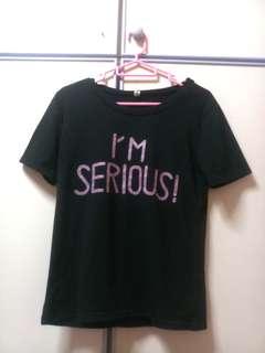 Im Serious Shirt
