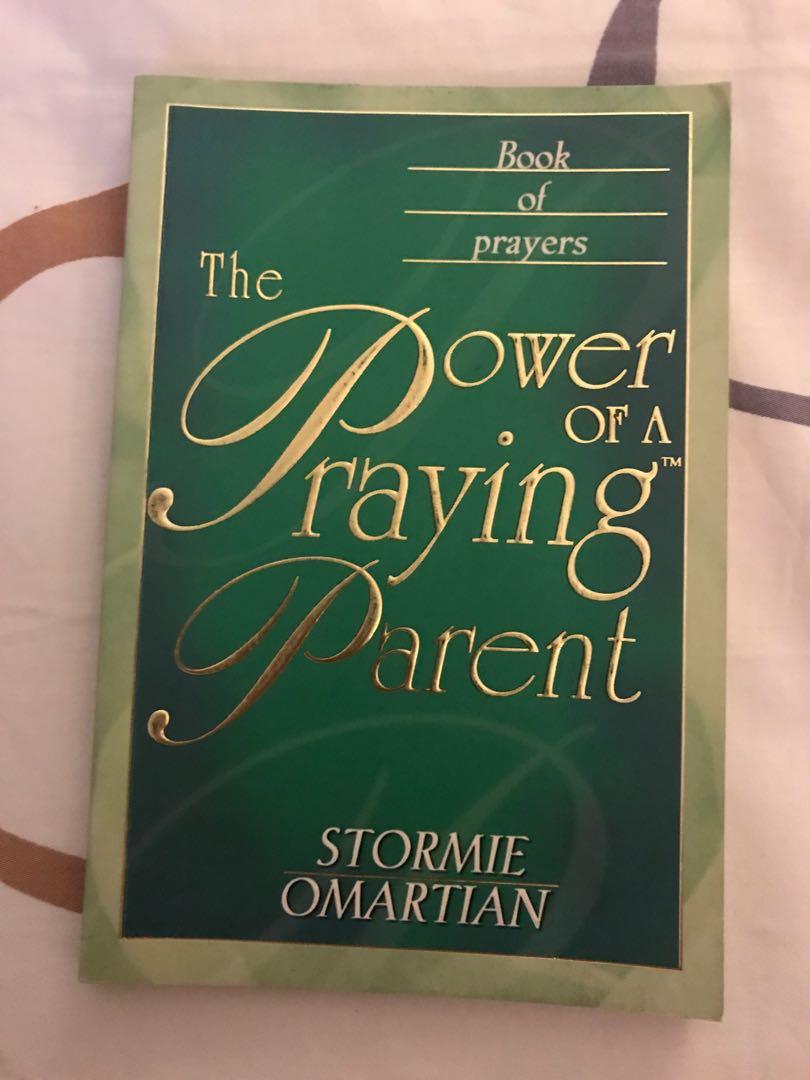 The Power Of A Praying Parent By Stormie Omartian Books Stationery Non Fiction On Carousell