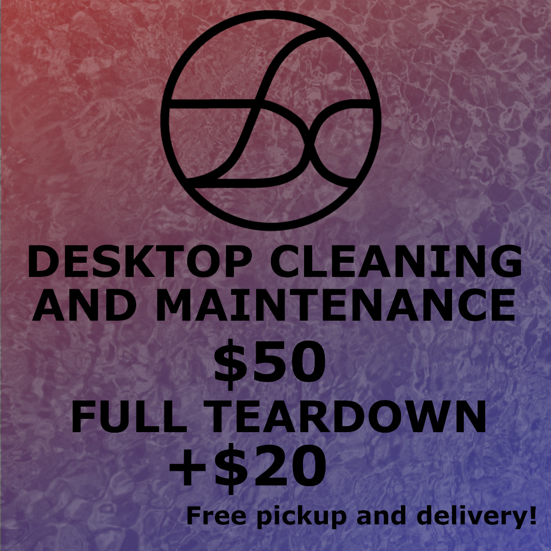 [FREE DELIVERY AND COLLECTION FOR SFF DESKTOPS] Cleaning/Maintenance