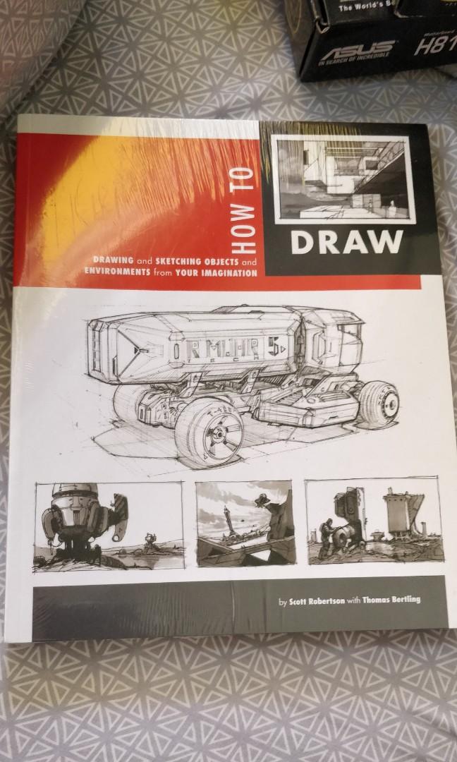 How To Draw By Scott Robertson Thomas Bertling Books