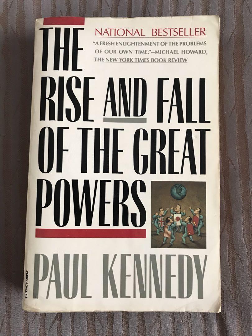 The Rise And Fall Of The Great Powers By Paul Kennedy Hobbies Toys Books Magazines Fiction Non Fiction On Carousell