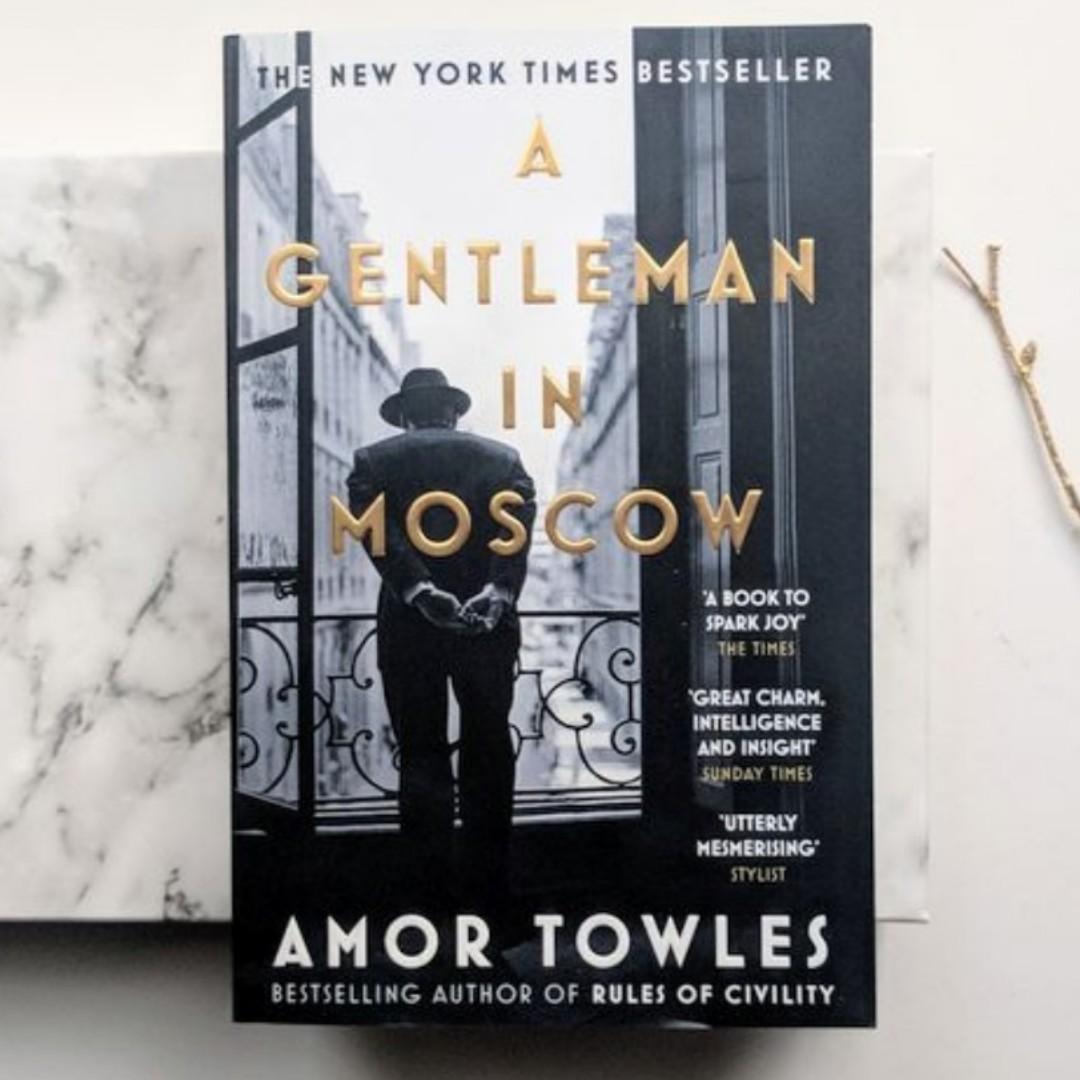 A Gentleman In Moscow By Amor Towles Books Stationery Fiction On Carousell