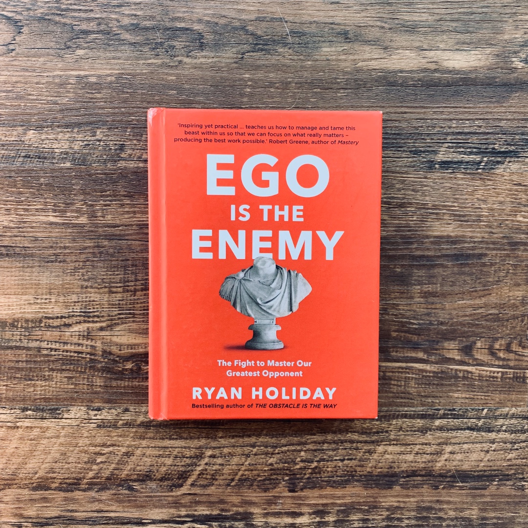 The Ego Is The Enemy By Ryan Holiday Books Stationery Non Fiction On Carousell