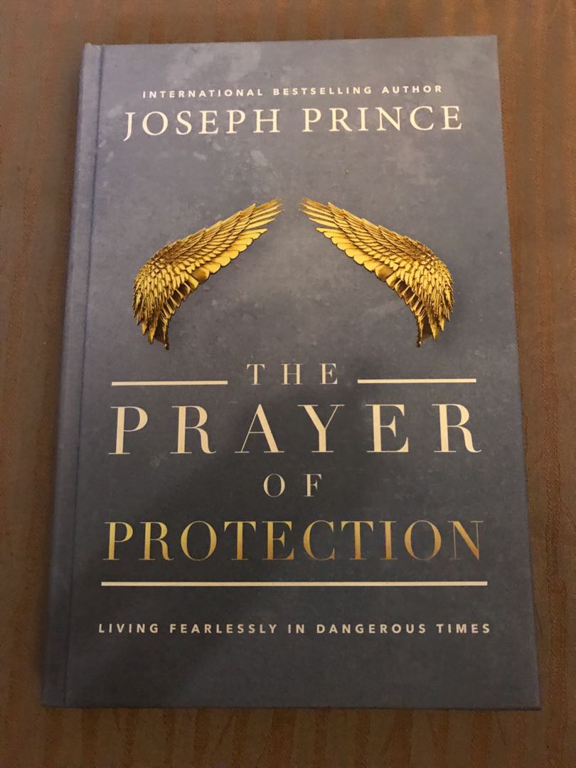 The Prayer Of Protection Living Fearlessly In Dangerous Times By