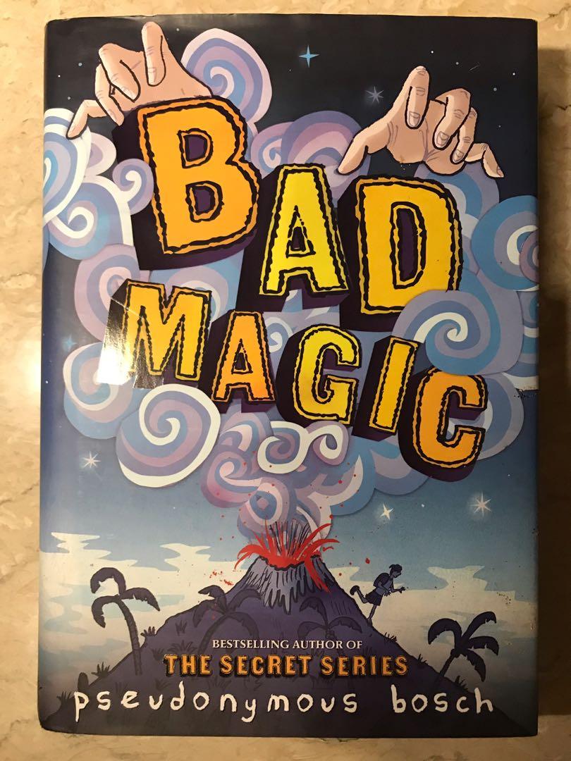Bad Magic By Pseudonymous Bosch Books Stationery Children S