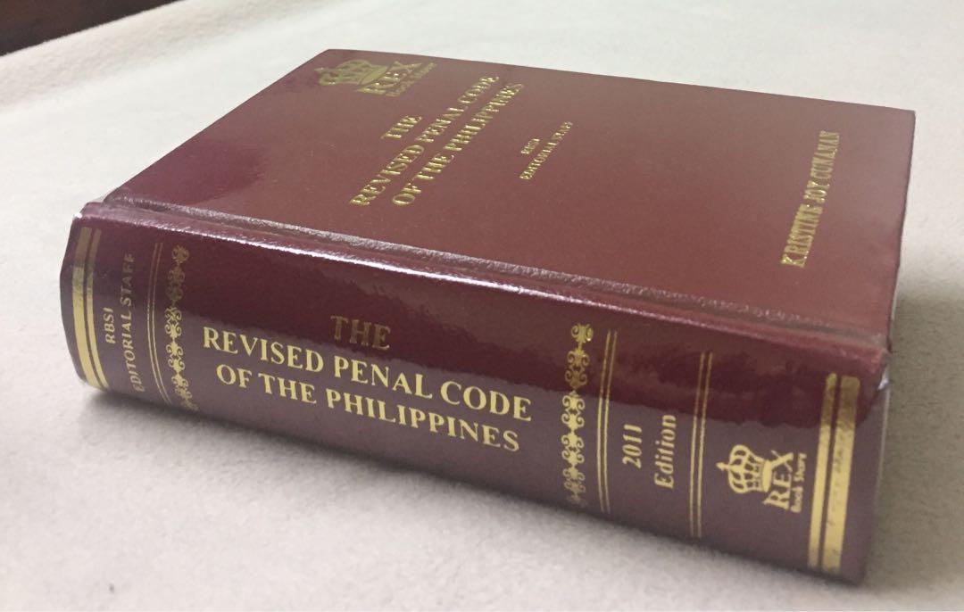 The Revised Penal Code Of The Philippines 2011 Edition Codal Hobbies 