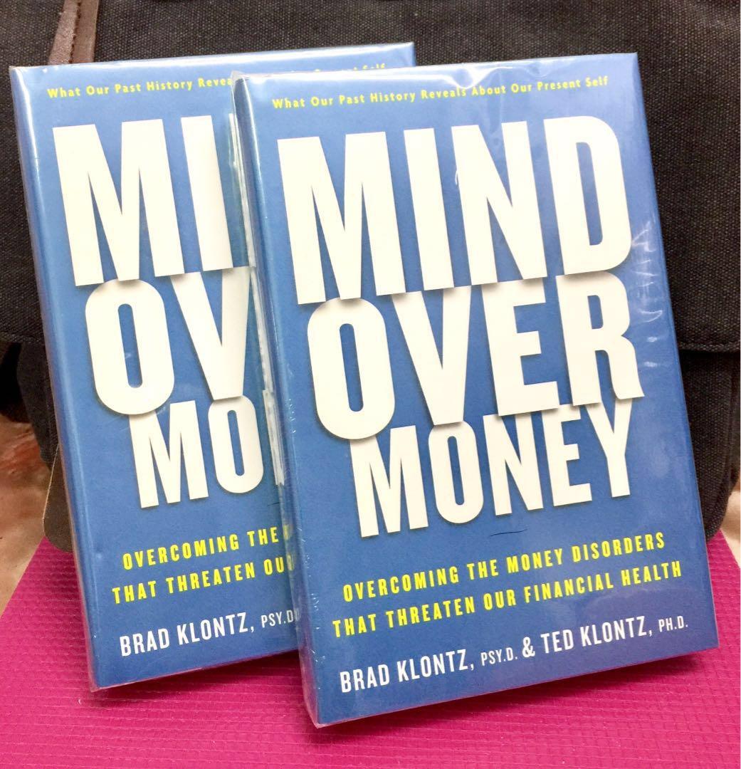 Bran New Hardcover The 12 Common Money Disorders That Hold Us Back How To Identify Understand Beat Them Brad Klontz Ted Klontz Mind Over Money Overcoming The