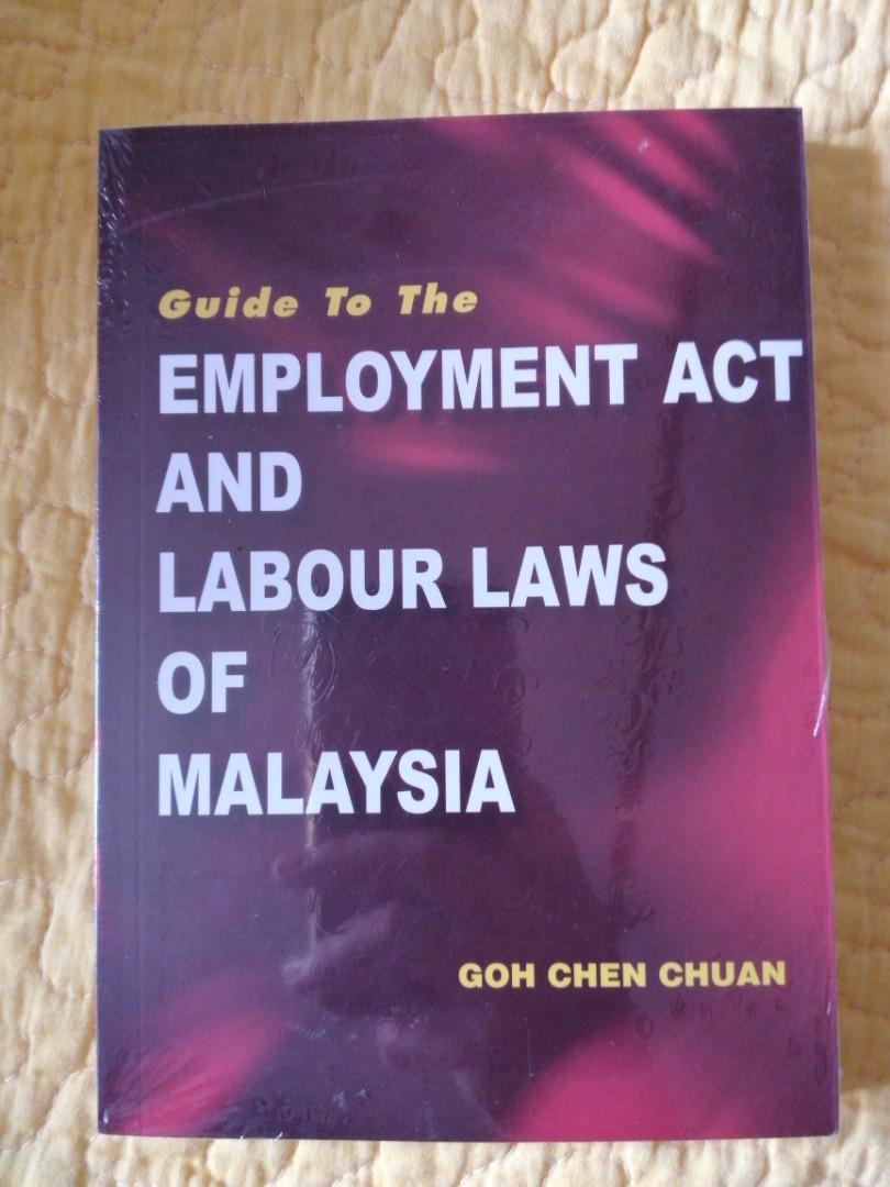 Law Book Guide To The Employment Act And Labour Laws Of Malaysia Textbooks On Carousell