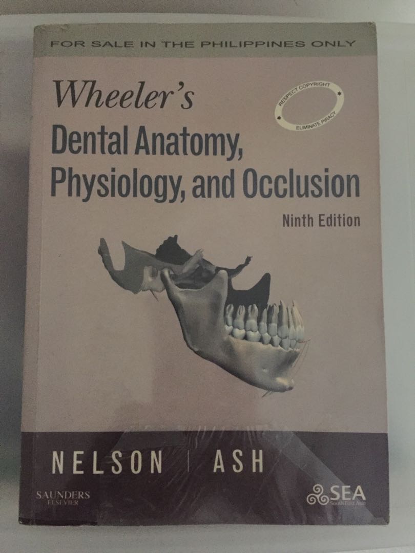 Wheeler S Dental Anatomy Physiology And Occlusion Hobbies Toys Books Magazines Textbooks On Carousell