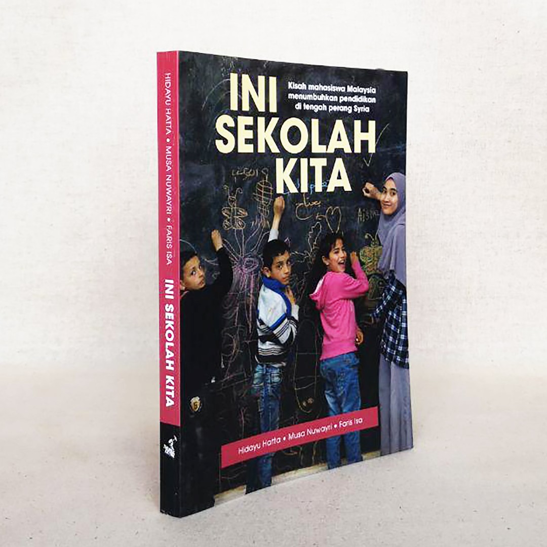 Mfeb20 Ini Sekolah Kita Hidayu Hatta Musa Nuwayri Faris Isa Books Stationery Books On Carousell
