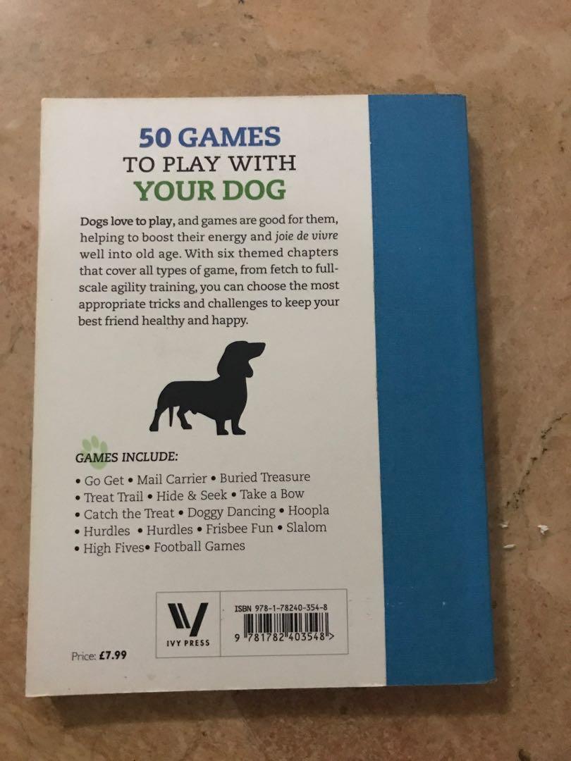 50 Games to play with your dog, Hobbies & Toys, Books & Magazines, Fiction  & Non-Fiction on Carousell