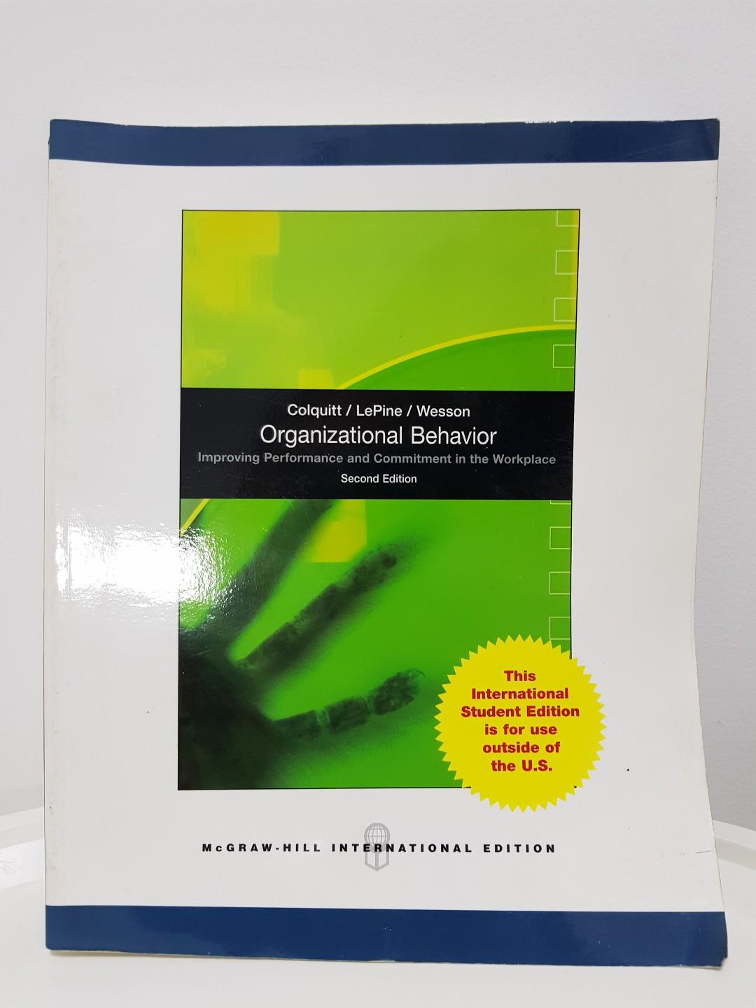 Organizational Behavior Improving Performance And Commitment In