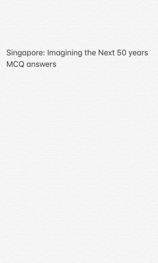 Hn9010 Ges1035 Singapore Imagining The Next 50 Years Answers Books Stationery Textbooks Tertiary On Carousell