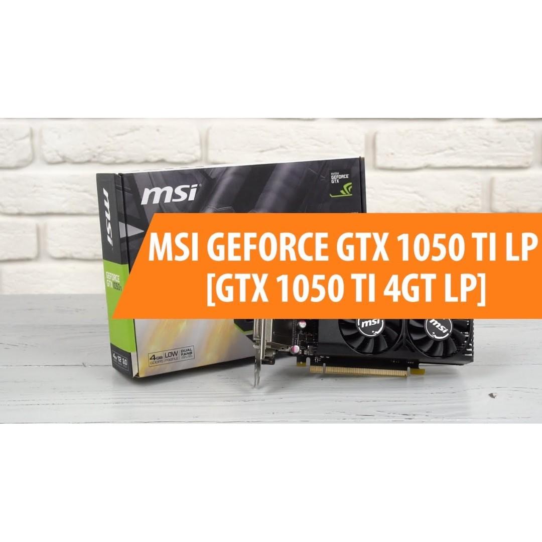 Msi Geforce Gtx 1050 Ti 4gt Lp Low Profile Electronics Computer Parts Accessories On Carousell