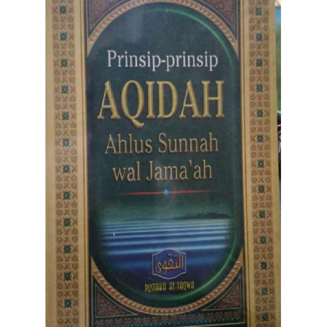 Prinsip Prinsip Aqidah Ahlussunnah Wal Jamaah Dt Buku Alat Tulis Buku Di Carousell