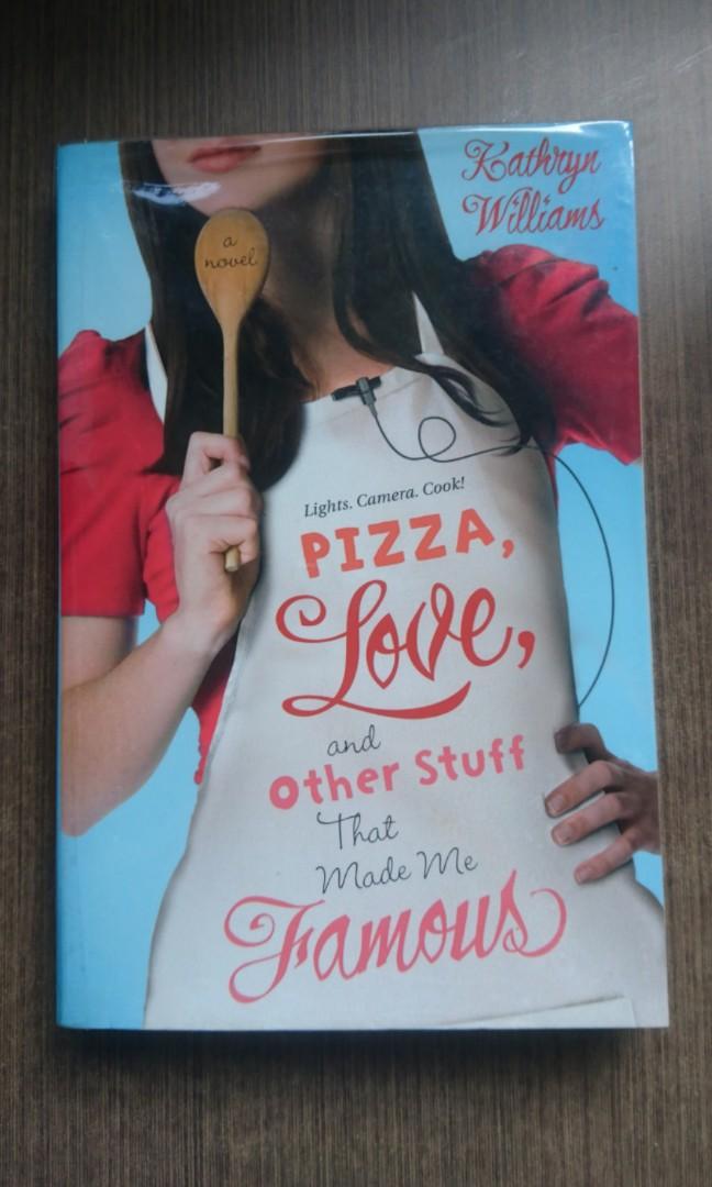 [Book] Pizza, Love, and Other Stuff That Made Me Famous Kathryn