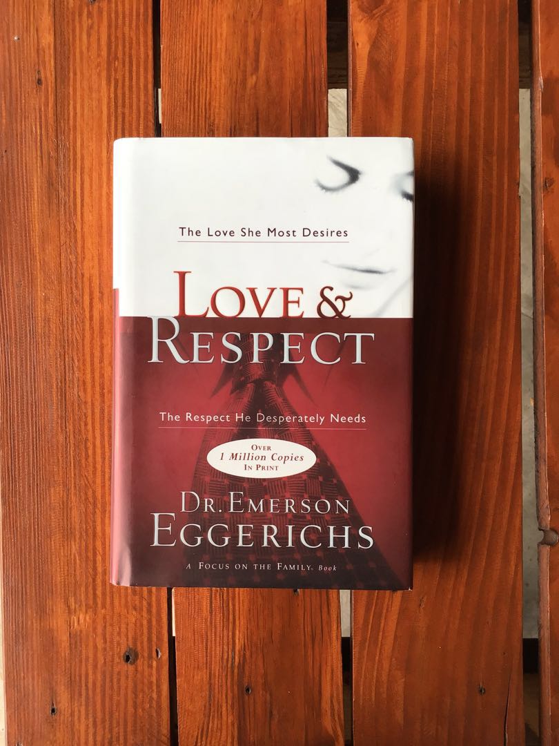 Love Respect The Love She Desires The Respect He Needs Books